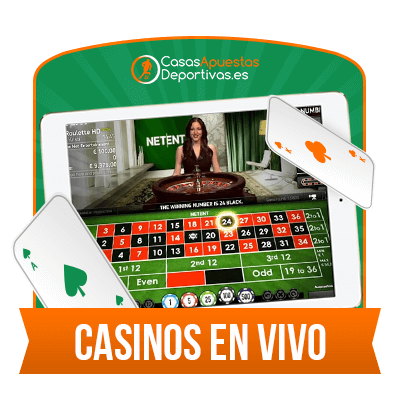 casinos en vivo