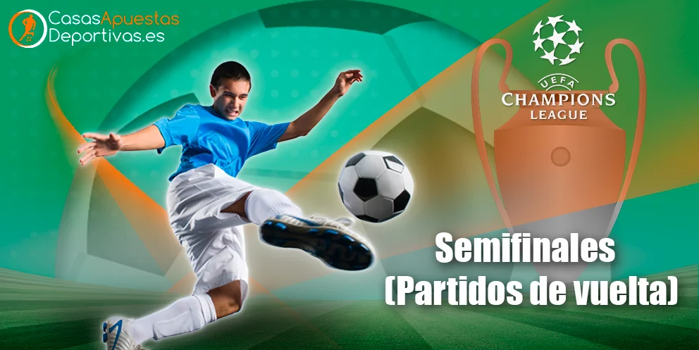 Semifinales Champions vuelta