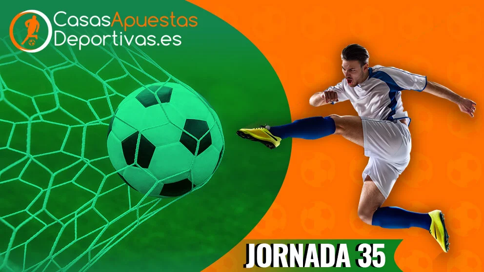 La Liga jornada 35
