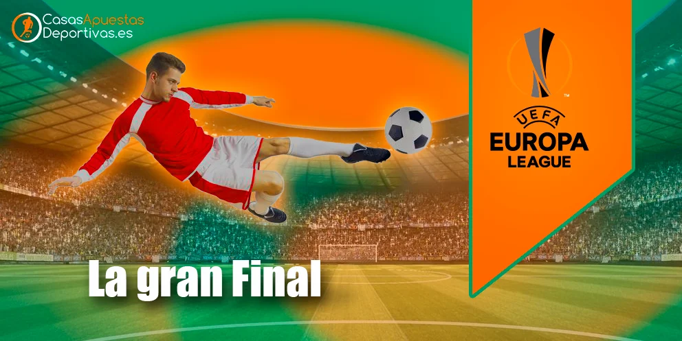 La Gran Final Europa League