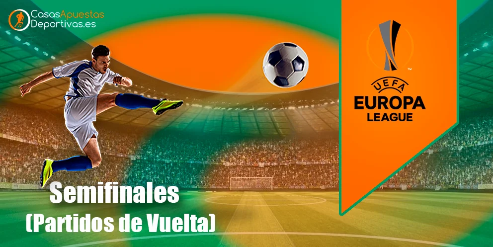 Semifinales partidos de vuelta