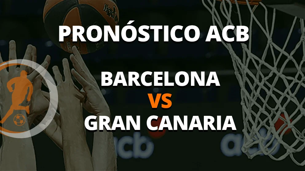 pronostico barcelona gran canaria 22 abril 2023