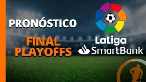 pronóstico final playoffs la liga smartbank 11 de junio 2023