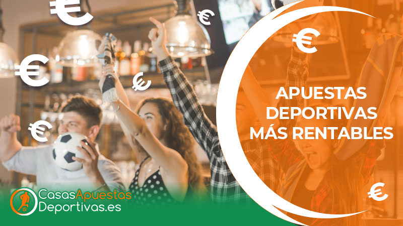 Apuestas deportivas mas rentables