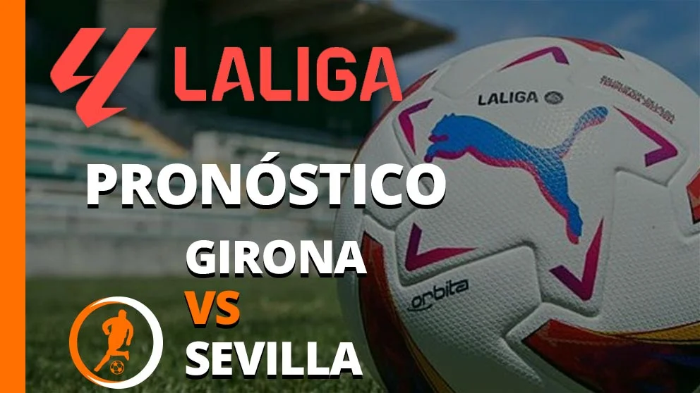 pronostico girona sevilla 21 enero 2024
