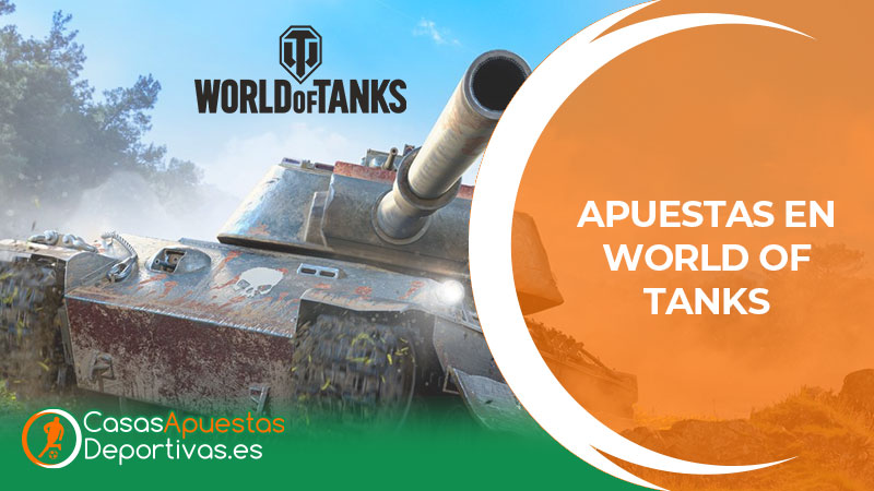 Apuestas en World of Tanks