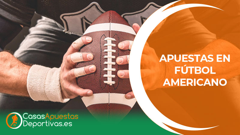 Apuestas en futbol americano