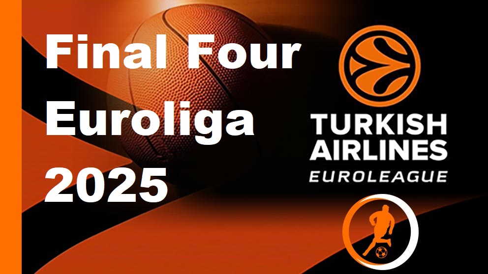 Final Four Euroliga 2025